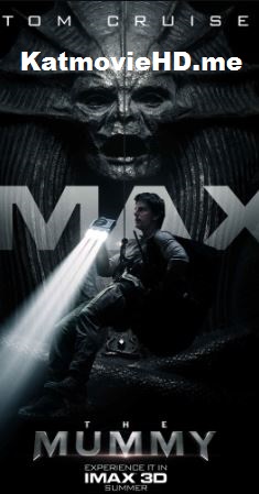 The Mummy 2017 1080p 720p 480p BRRip 6CH x264 x265 Hevc Bluray 10bit English Download