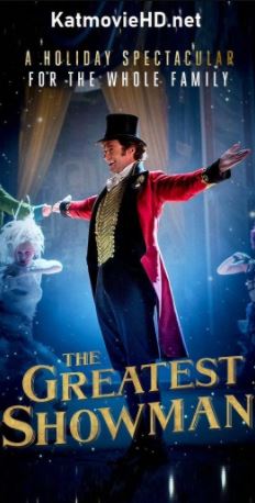 The Greatest Showman 2017 WED-DL 1080p 720p 480p English AMZN x264 | HEVC