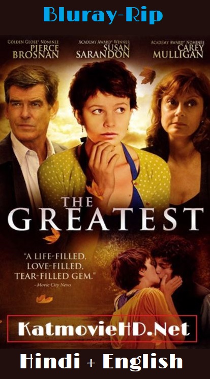 The Greatest 2009 720p BRRip Dual Audio [ Hindi + English ] x264 Full Movie