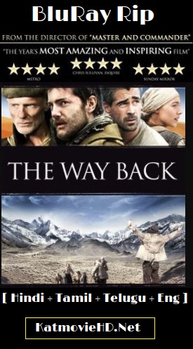 The Way Back 2010 BRRip 720p 480p [ Hindi + Tamil + Telugu + English ] Multi Audio x264