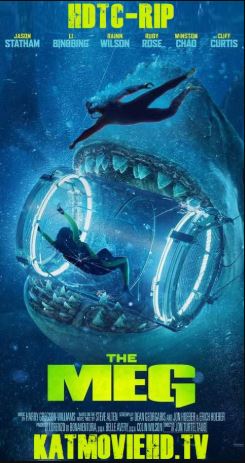 The Meg 2018 HD-Rip 720p 1080p Dual Audio [Hindi (Cleaned) + English] Full Movie