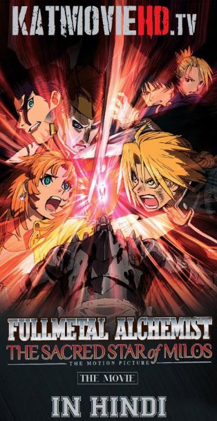 FullMetal Alchemist The Sacred Star of Milos (2011) [Hindi (Urdu) +English] Dual.Audio 720p Bluray [Anime Movie]