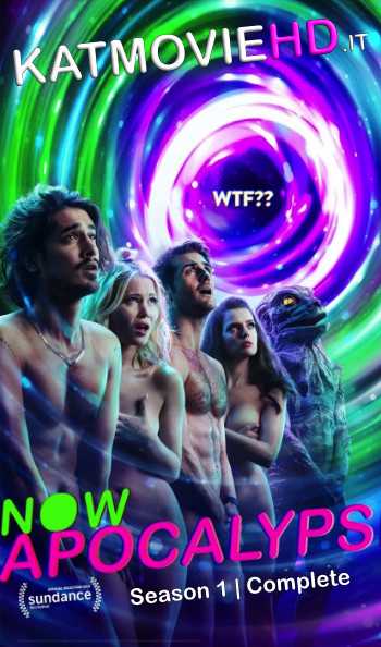 [18+] Now Apocalypse S01 Complete 720p HD | (Season 1) All Episodes | 2019 TV Series