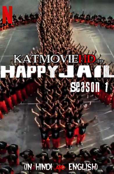 Happy Jail (Season 1) Complete (In Hindi) Dual Audio | HDRip 720p | 2019 Netflix Series