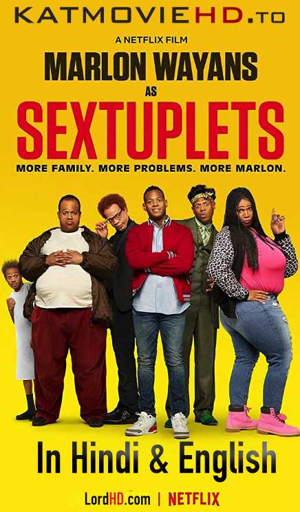 Sextuplets (2019) Hindi BluRay 480p 720p Dual Audio [हिंदी Dubbed + English] NF