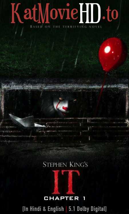 IT (2017) Movie Dual Audio [Hindi DD 5.1 – English] Blu-Ray 480p 720p 1080p [x264 & HEVC]