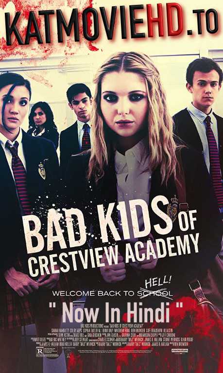 Bad Kids of Crestview Academy (2017) BluRay 480p 720p Dual Audio [Hindi Dubbed – English]