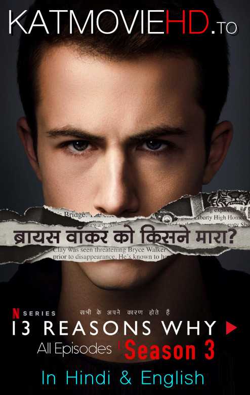 13 Reasons Why (Season 3) All Episodes [Hindi 5.1] Dual Audio | NF WEB-DL 480p & 720p