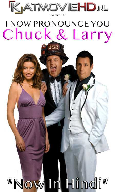 I Now Pronounce You Chuck & Larry (2007) Hindi [Dual Audio] BluRay 720p & 480p [Full Movie]