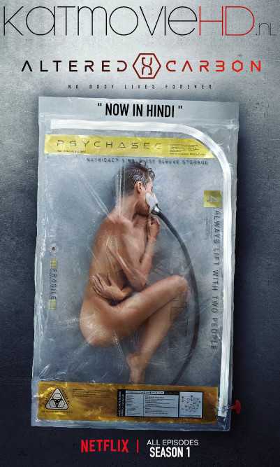 Altered Carbon (Season 1) [Hindi 5.1 DD] Dual Audio | All Episodes 1-10 | WEB-DL 480p & 720p