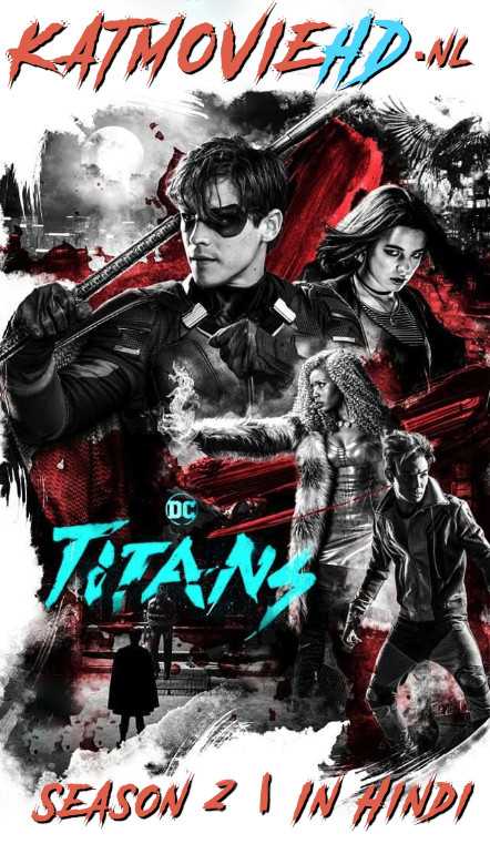 DC Titans: Season 2 (Hindi) [S02 – All Episodes] Dual Audio [ Hindi 5.1 – English ] 480p 720p 1080p [HD]