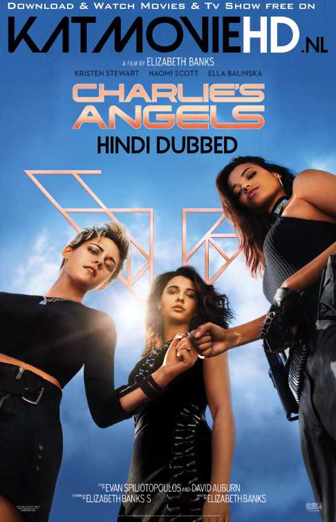 Charlie’s Angels 3 (2019) BluRay ORG Hindi DD5.1 [Dual-Audio] 480p 720p 1080p x264 | HEVC