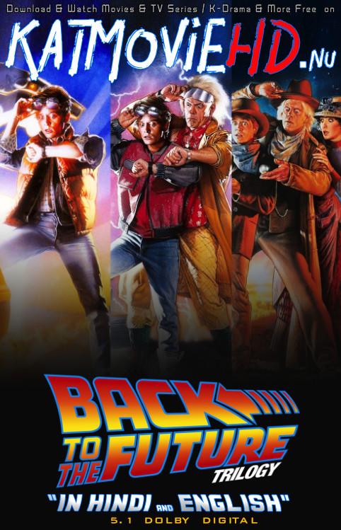 Back to the Future Trilogy (1,2,3) Blu-Ray 720p Dual Audio [Hindi DD5.1 + English ] All Parts HD Movie Collection