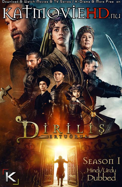 Dirilis: Ertugrul Season 1 Hindi/Urdu Dubbed 720p 480p [Turkish Drama Series] Ghazi S01 [ Episode 1-30 Added]