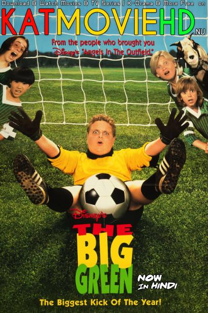 The Big Green (1995) Dual Audio [Hindi Dub – English] Web-DL 1080p, 720p & 480p [Disney Movie]