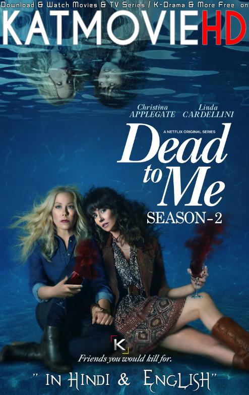 Dead to Me: Season 2 [Hindi Dubbed 5.1 DD ] Dual Audio | All Episodes | WEB-DL 480p & 720p [Netflix Series]]