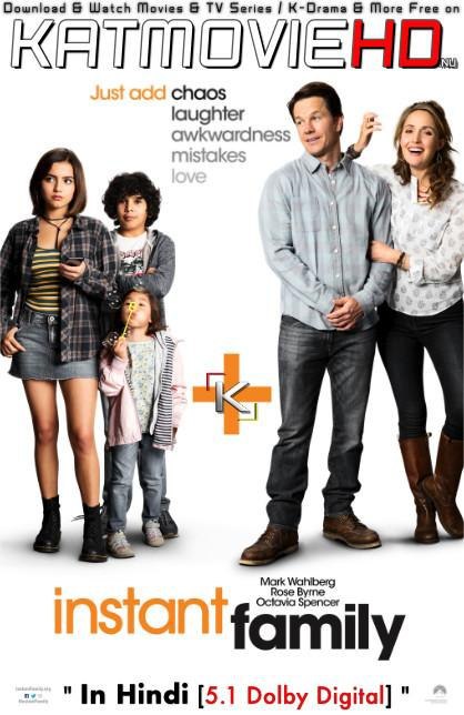 Instant Family (2018) Dual Audio [Hindi Dubbed (5.1 DD) & English] BluRay 1080p 720p & 480p [HD]