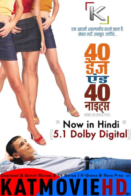 [18+] 40 Days and 40 Nights (2002) Dual Audio [Hindi Dubbed (5.1 DD) & English] BluRay 1080p 720p & 480p [HD]