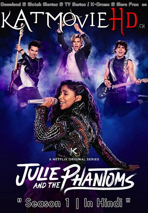 Julie and the Phantoms (Season 1) [Hindi 5.1 DD + English] Dual Audio | All Episodes 1-10 | WEB-DL 720p/ 480p [NF TV Series]