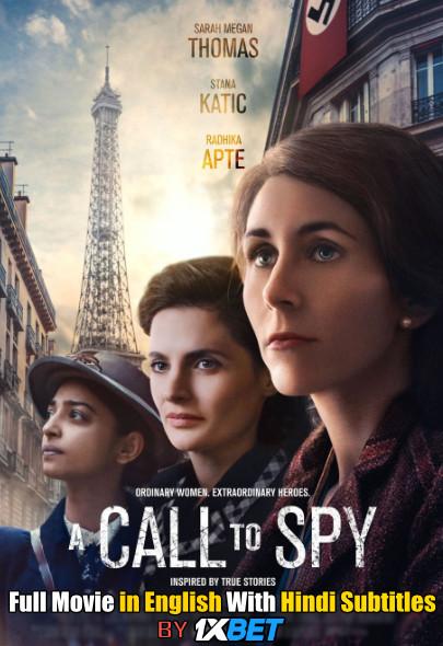 A Call to Spy (2019) Full Movie [In English] With Hindi Subtitles | Web-DL 720p HD