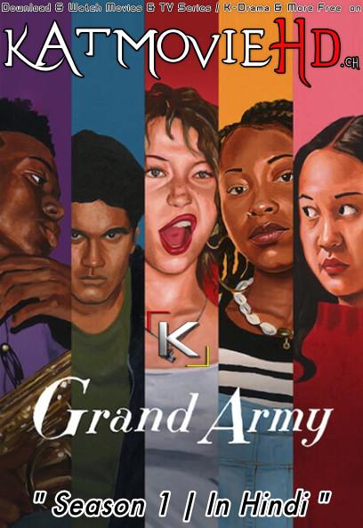 Grand Army (Season 1) in Hindi [Dual Audio] All Episodes | WEB-DL 720p HD [NF TV Series]