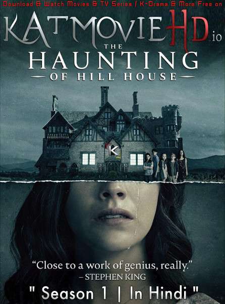 The Haunting of Hill House (Season 1) [Hindi 5.1 DD + English] Dual Audio | WEB-DL 1080p 720p 480p [NF TV Series]