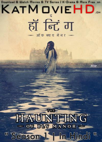 The Haunting of Bly Manor (Season 1) [Hindi 5.1 DD + English] Dual Audio | WEB-DL 1080p 720p 480p [NF TV Series]