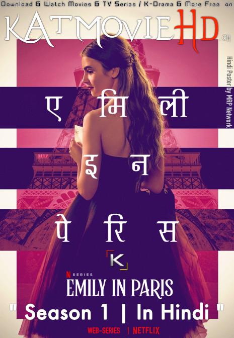 Emily in Paris (Season 1) [Hindi 5.1 DD + English] Dual Audio | All Episodes 1-10 | WEB-DL 720p/ 480p [NF TV Series]