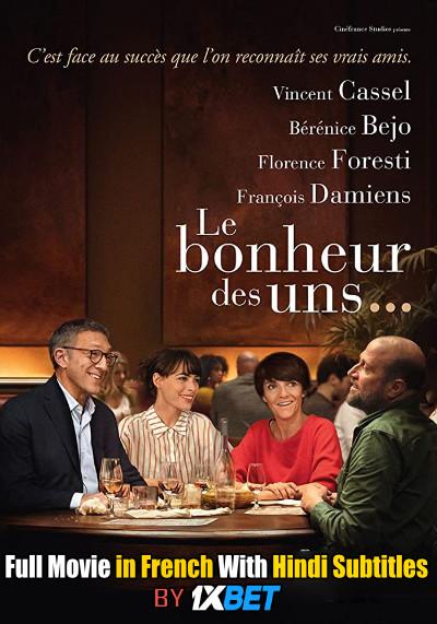 Le bonheur des uns (2020) Full Movie [In French] With Hindi Subtitles [HDCam 720p]