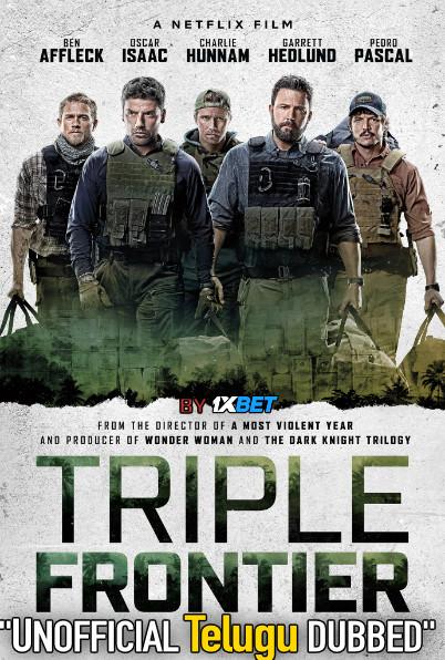 Triple Frontier (2019) Telugu Dubbed (Unofficial) & English [Dual Audio] WEB-DL 720p [1XBET]