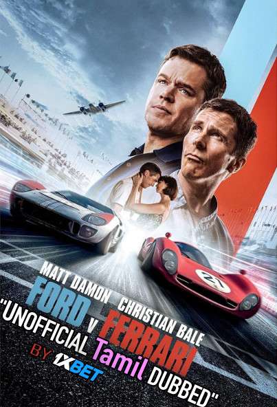 Ford v Ferrari (2019) Tamil (Unofficial Dubbed) & English [Dual Audio] WEB-DL 720p [1XBET]